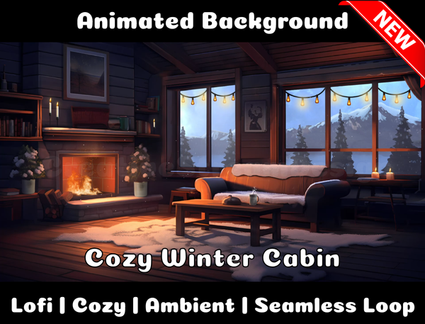 ANIMATED BACKGROUND | Cozy Winter Cabin | Lofi Cozy Ambience Looped Vtuber Twitch Stream Overlay Background