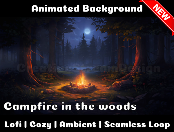 Animated Background | Campfire in Woods | Twitch, Youtube, vTuber, Streaming, OBS, Overlay