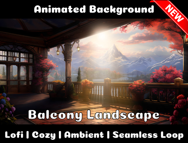 Animated Background | Balcony Landscape | Twitch, Youtube, vTuber, Streaming, OBS, Overlay